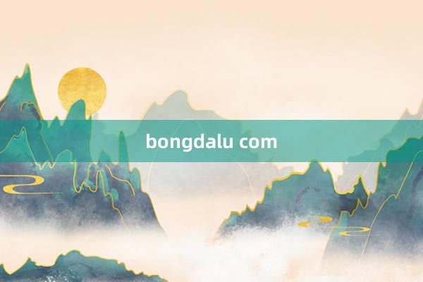 bongdalu com