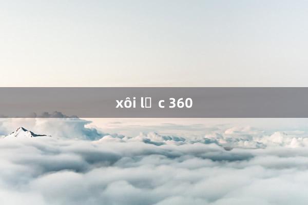 xôi lạc 360