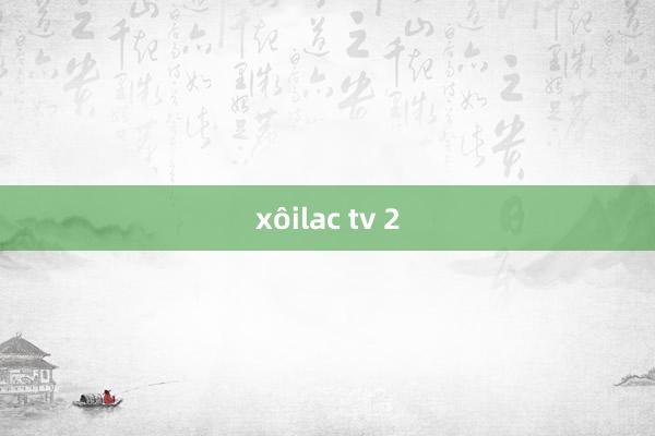 xôilac tv 2