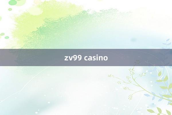 zv99 casino