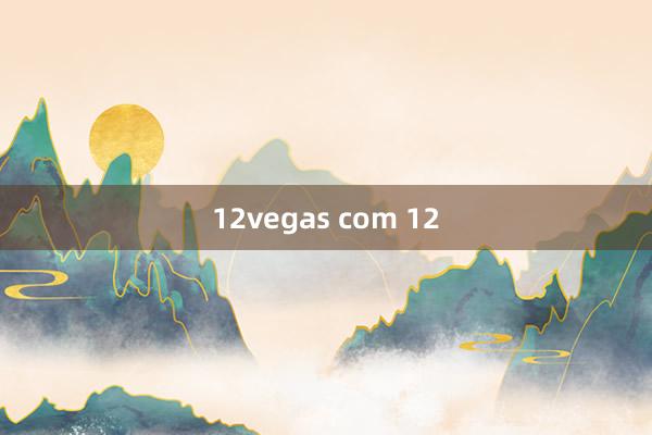 12vegas com 12