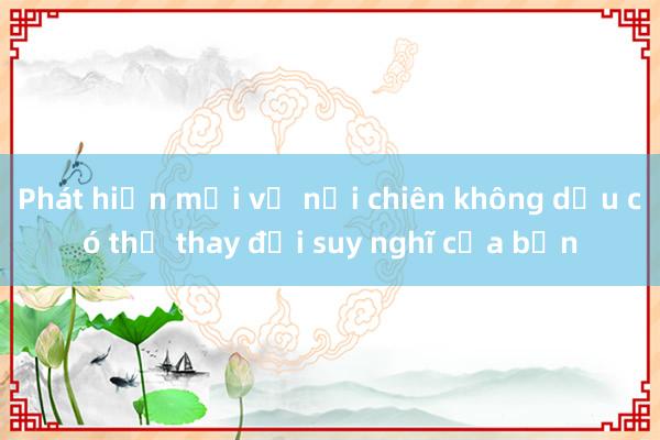 Phát hiện mới về nồi chiên không dầu có thể thay đổi suy nghĩ của bạn