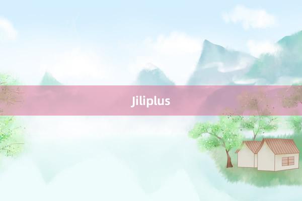 Jiliplus